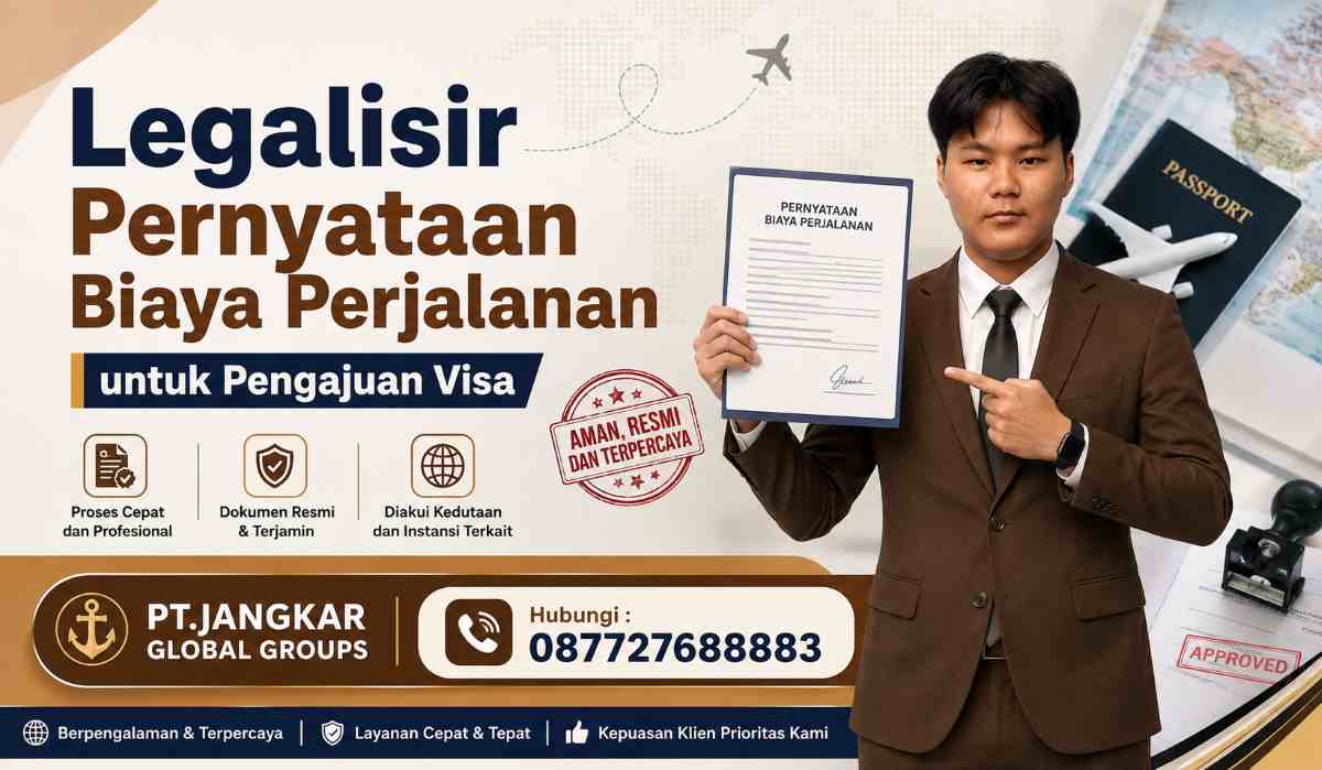 Legalisir Pernyataan Biaya Perjalanan untuk Pengajuan Visa