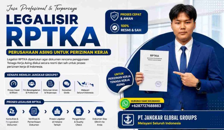 Legalisir RPTKA Perusahaan Asing untuk Perizinan Kerja
