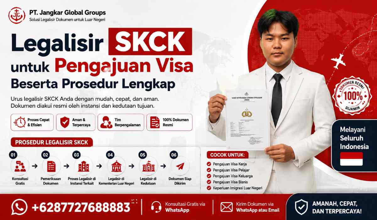 Legalisir SKCK untuk Pengajuan Visa Beserta Prosedur Lengkap