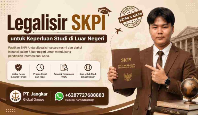 Legalisir SKPI untuk Keperluan Studi di Luar Negeri