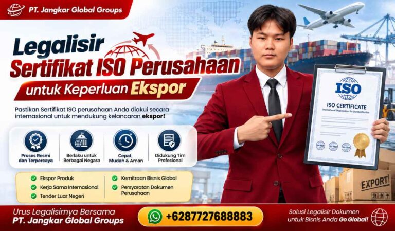 Legalisir Sertifikat ISO Perusahaan untuk Keperluan Ekspor