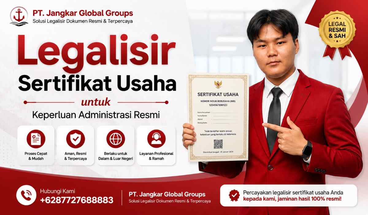 Legalisir Sertifikat Usaha untuk Keperluan Administrasi Resmi