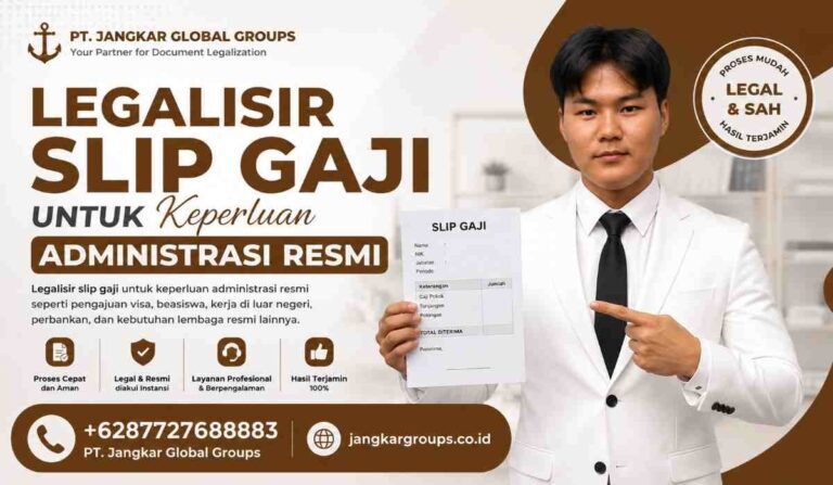Legalisir Slip Gaji untuk Keperluan Administrasi Resmi