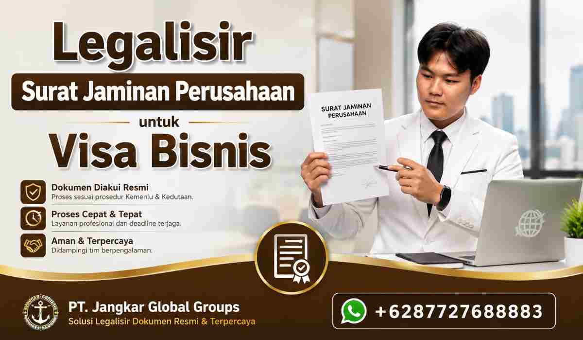 Legalisir Surat Jaminan Perusahaan untuk Visa Bisnis