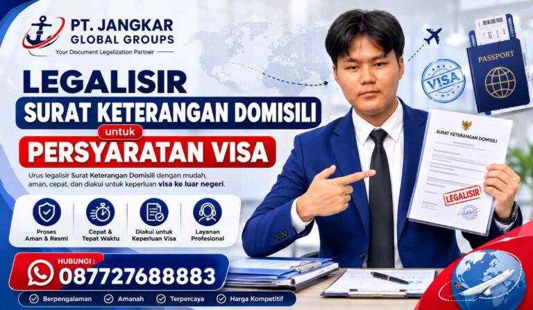 Legalisir Surat Keterangan Domisili untuk Persyaratan Visa