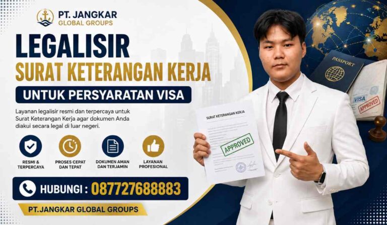 Legalisir Surat Keterangan Kerja untuk Persyaratan Visa