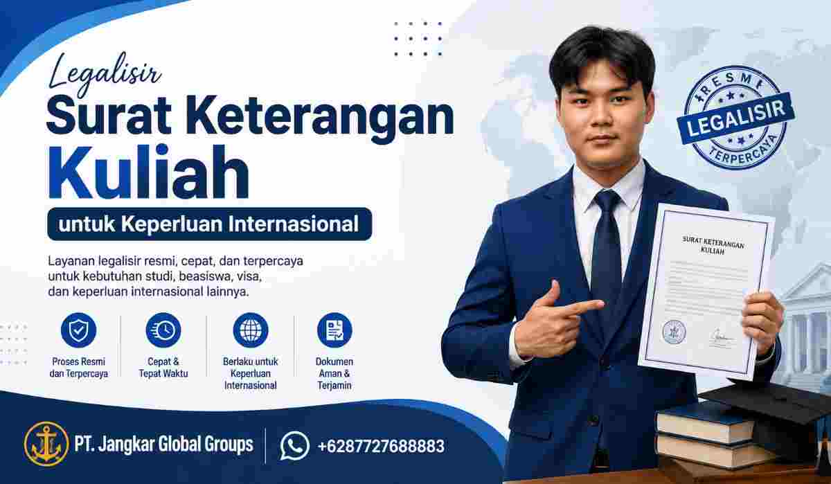 Legalisir Surat Keterangan Kuliah untuk Keperluan Internasional