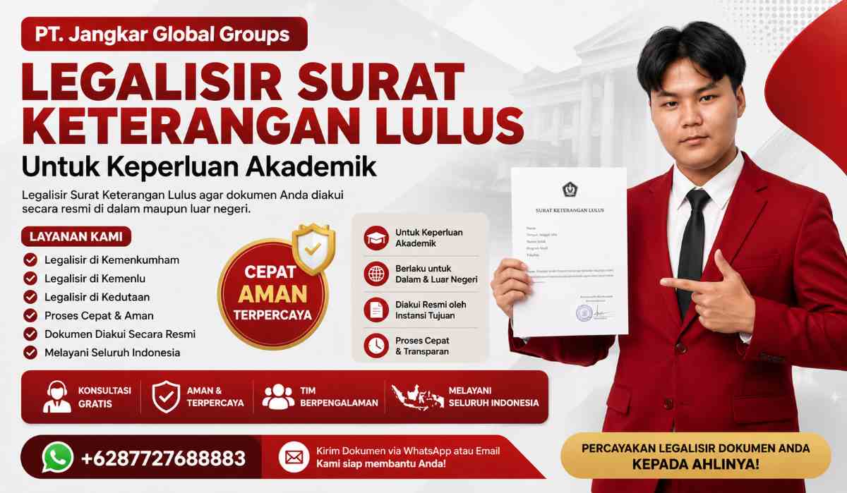 Legalisir Surat Keterangan Lulus untuk Keperluan Akademik