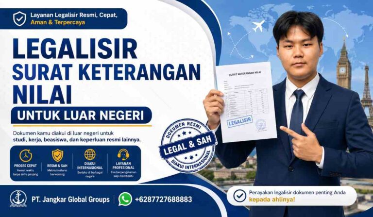 Legalisir Surat Keterangan Nilai untuk Luar Negeri