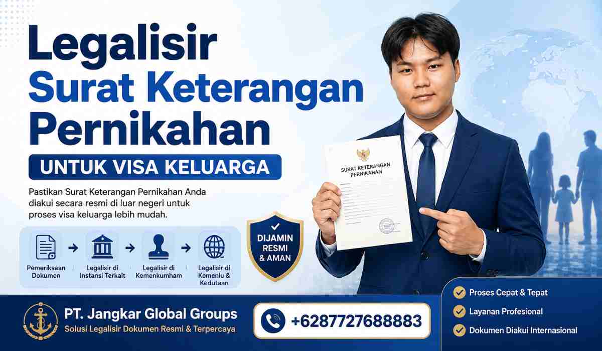 Legalisir Surat Keterangan Pernikahan untuk Visa Keluarga