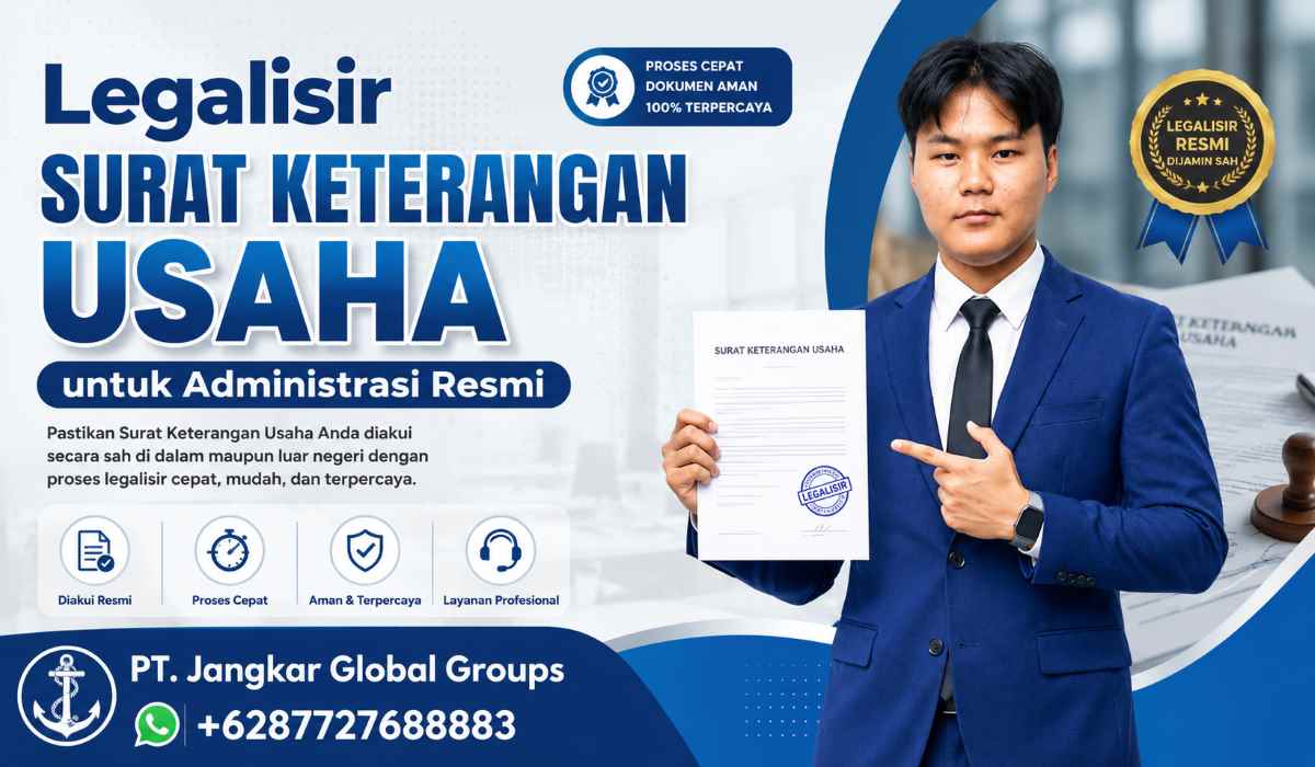 Legalisir Surat Keterangan Usaha untuk Administrasi Resmi