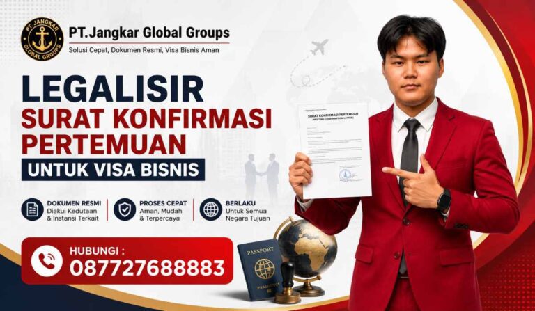 Legalisir Surat Konfirmasi Pertemuan untuk Visa Bisnis