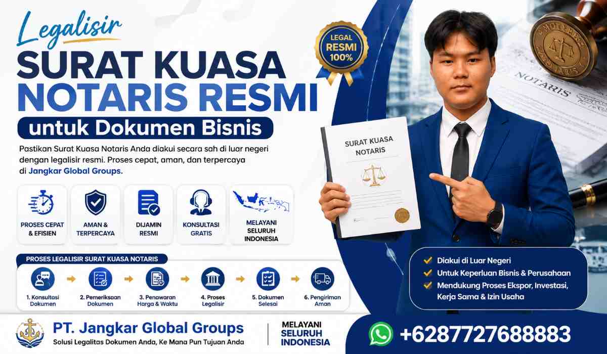 Legalisir Surat Kuasa Notaris Resmi untuk Dokumen Bisnis