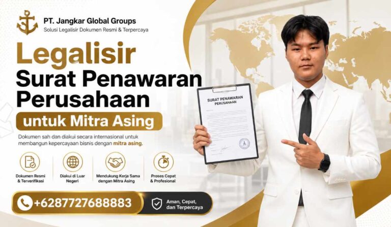 Legalisir Surat Penawaran Perusahaan untuk Mitra Asing