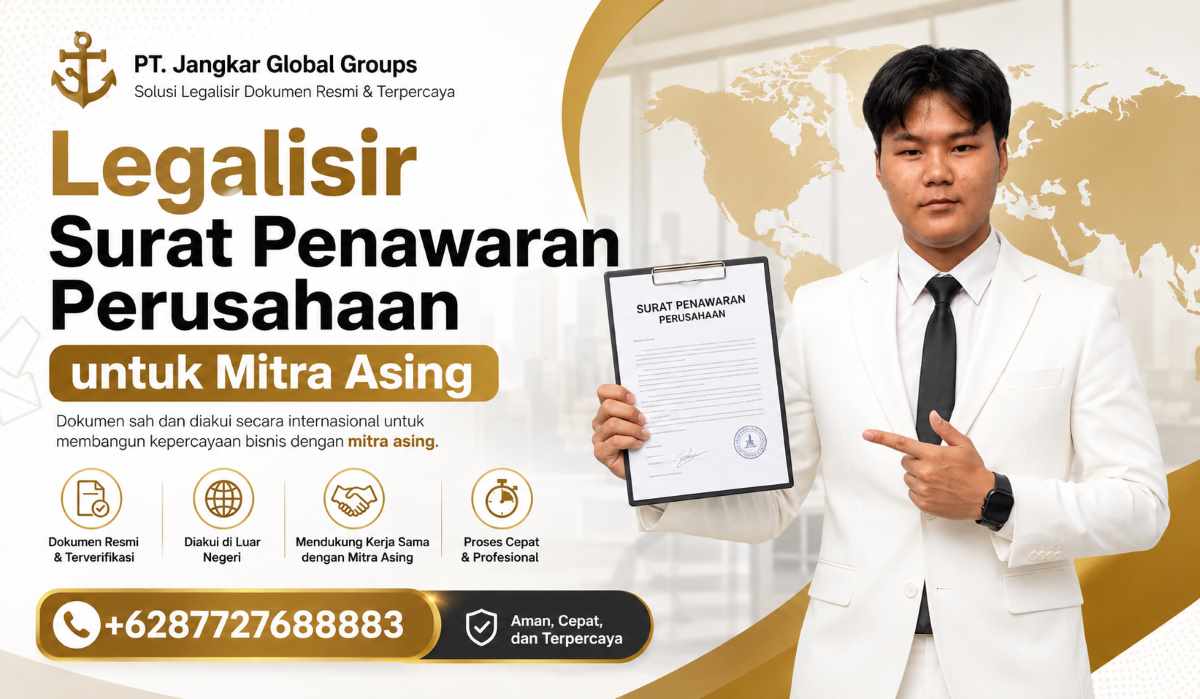 Legalisir Surat Penawaran Perusahaan untuk Mitra Asing