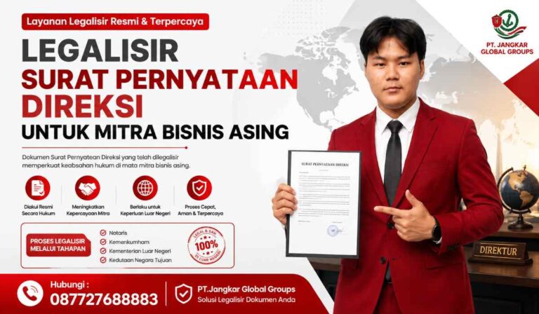 Legalisir Surat Pernyataan Direksi untuk Mitra Bisnis Asing