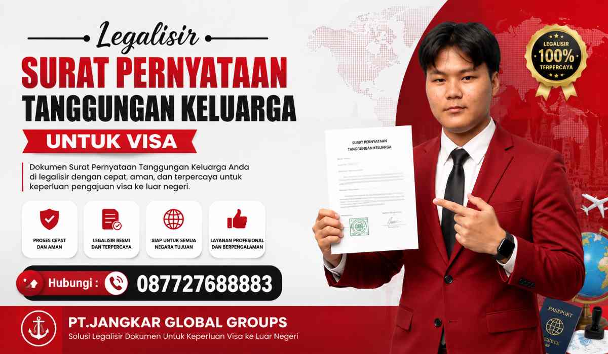 Legalisir Surat Pernyataan Tanggungan Keluarga untuk Visa