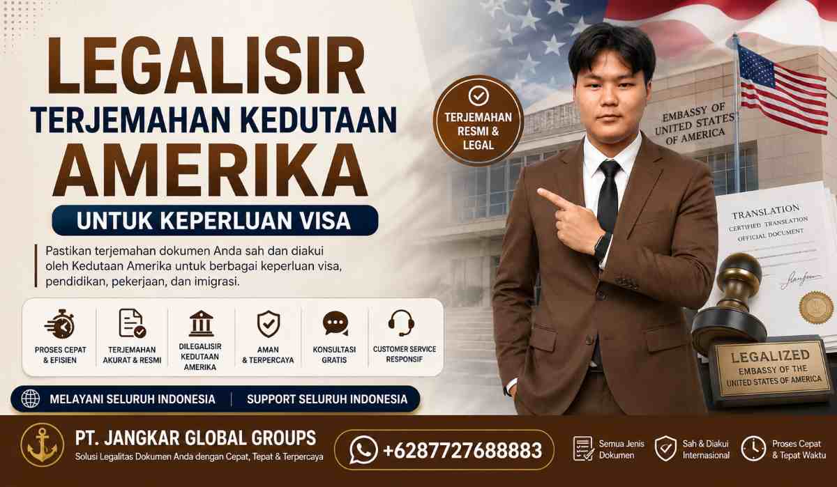 Legalisir Terjemahan Kedutaan Amerika untuk Keperluan Visa