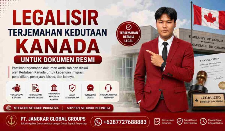 Legalisir Terjemahan Kedutaan Kanada untuk Dokumen Resmi
