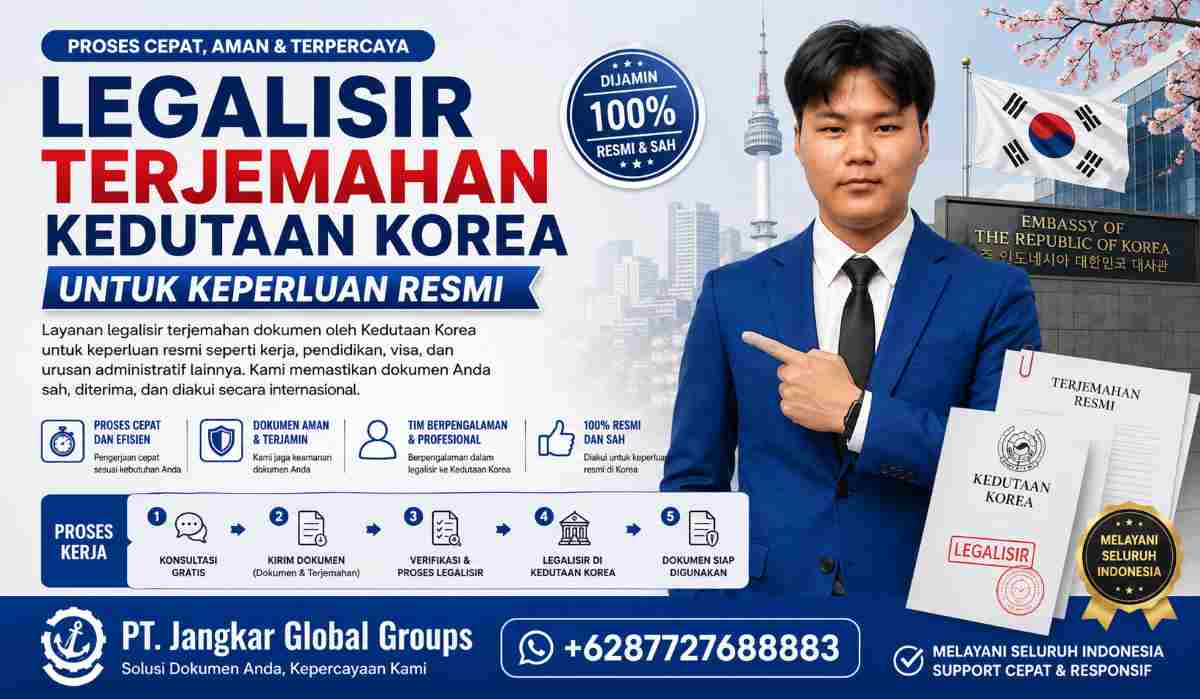 Legalisir Terjemahan Kedutaan Korea untuk Keperluan Resmi