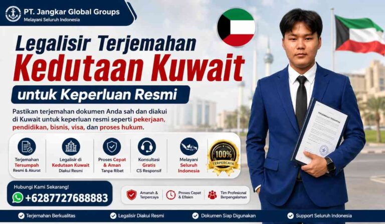 Legalisir Terjemahan Kedutaan Kuwait untuk Keperluan Resmi