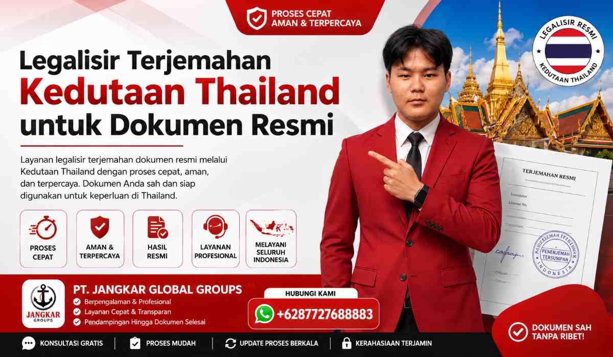 Legalisir Terjemahan Kedutaan Thailand untuk Dokumen Resmi