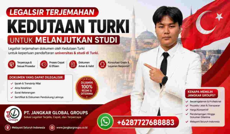 Legalisir Terjemahan Kedutaan Turki untuk Melanjutkan Studi