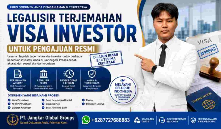 Legalisir Terjemahan Visa Investor untuk Pengajuan Resmi
