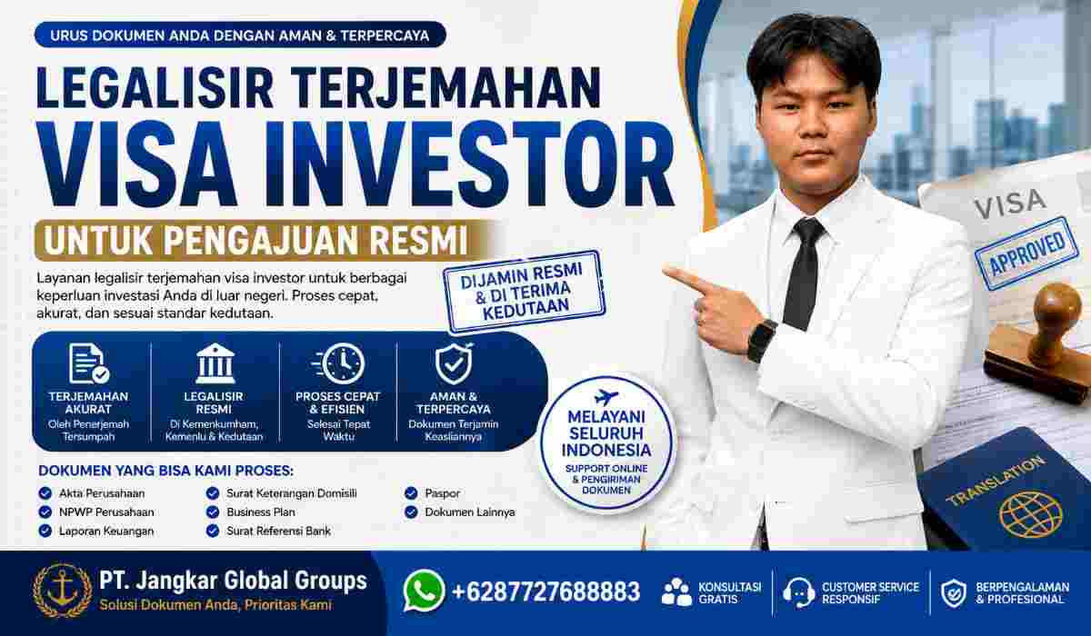 Legalisir Terjemahan Visa Investor untuk Pengajuan Resmi