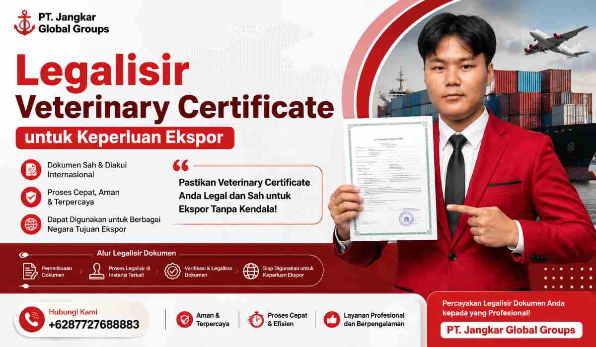 Legalisir Veterinary Certificate untuk Keperluan Ekspor
