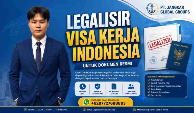 Legalisir Visa Kerja Indonesia untuk Dokumen Resmi