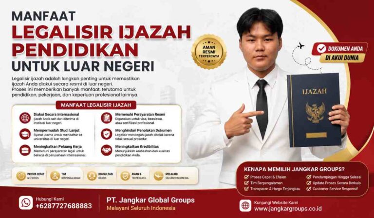 Manfaat Legalisir Ijazah Pendidikan untuk Luar Negeri