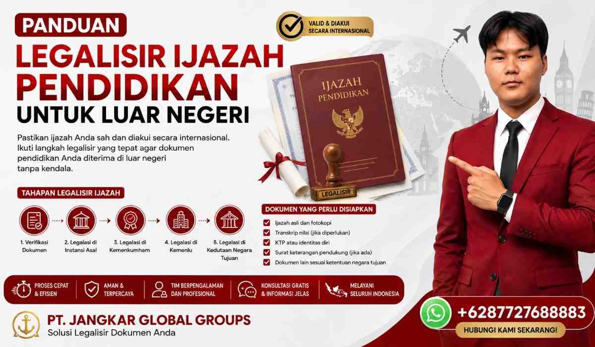 Panduan Legalisir Ijazah Pendidikan untuk Luar Negeri