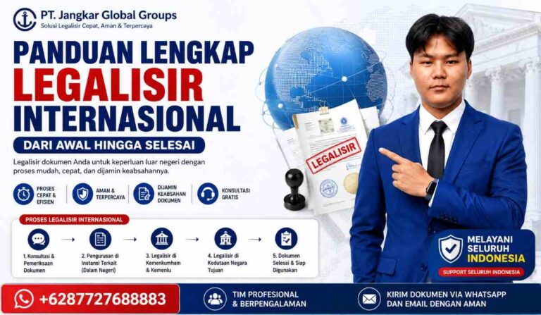 Panduan Lengkap Legalisir Internasional dari Awal Hingga Selesai