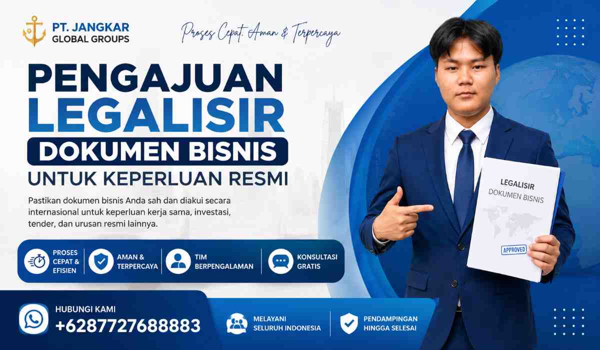 Pengajuan Legalisir Dokumen Bisnis untuk Keperluan Resmi