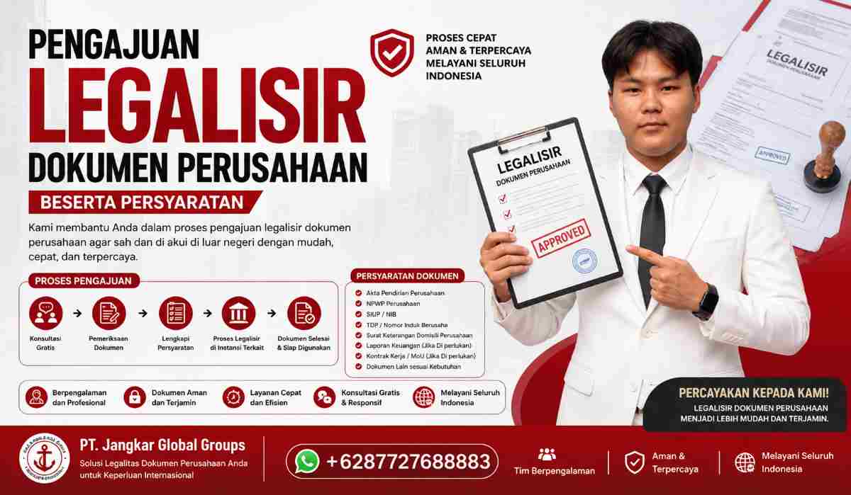 Pengajuan Legalisir Dokumen Perusahaan Beserta Persyaratan