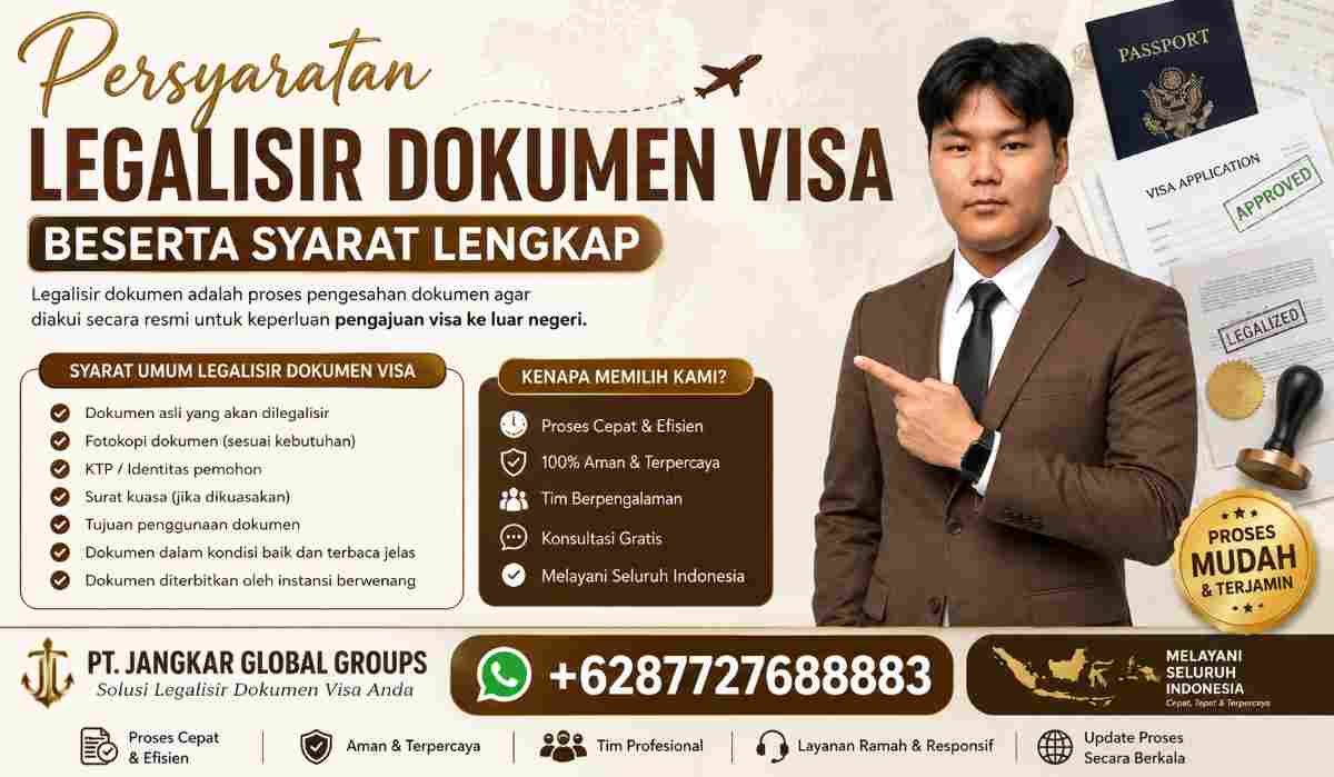 Persyaratan Legalisir Dokumen Visa Beserta Syarat Lengkap