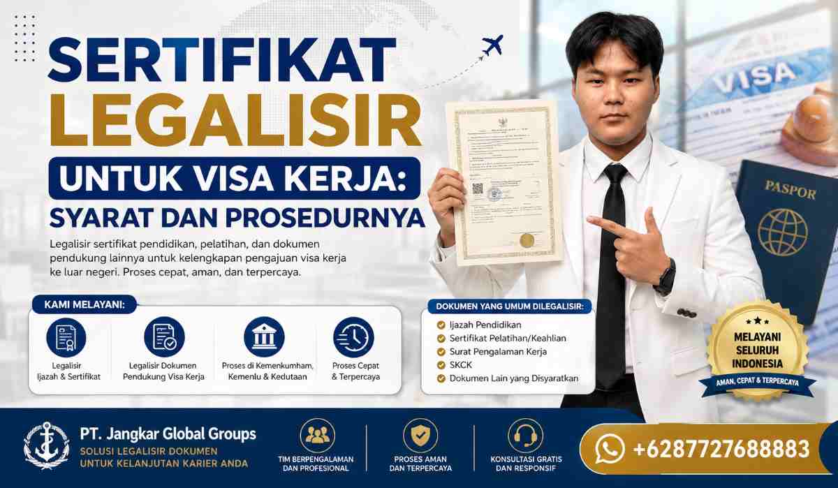 Sertifikat Legalisir untuk Visa Kerja Syarat dan Prosedurnya