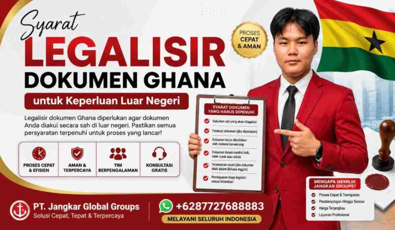 Syarat Legalisir Dokumen Ghana untuk Keperluan Luar Negeri