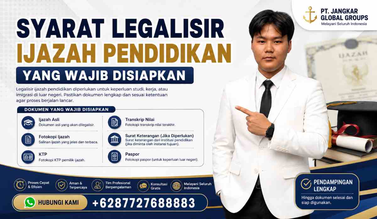 Syarat Legalisir Ijazah Pendidikan yang Wajib Disiapkan