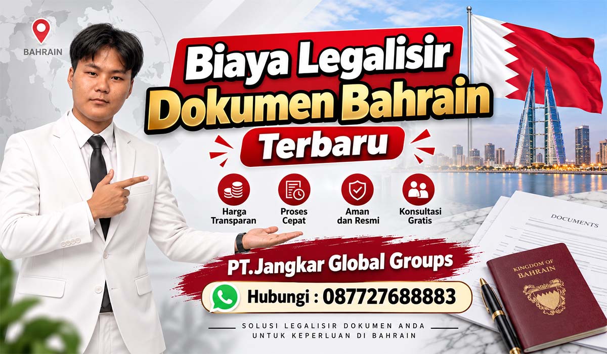 Biaya Legalisir Dokumen Bahrain Terbaru