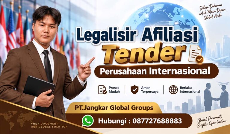 Legalisir Afiliasi Tender Perusahaan Internasional