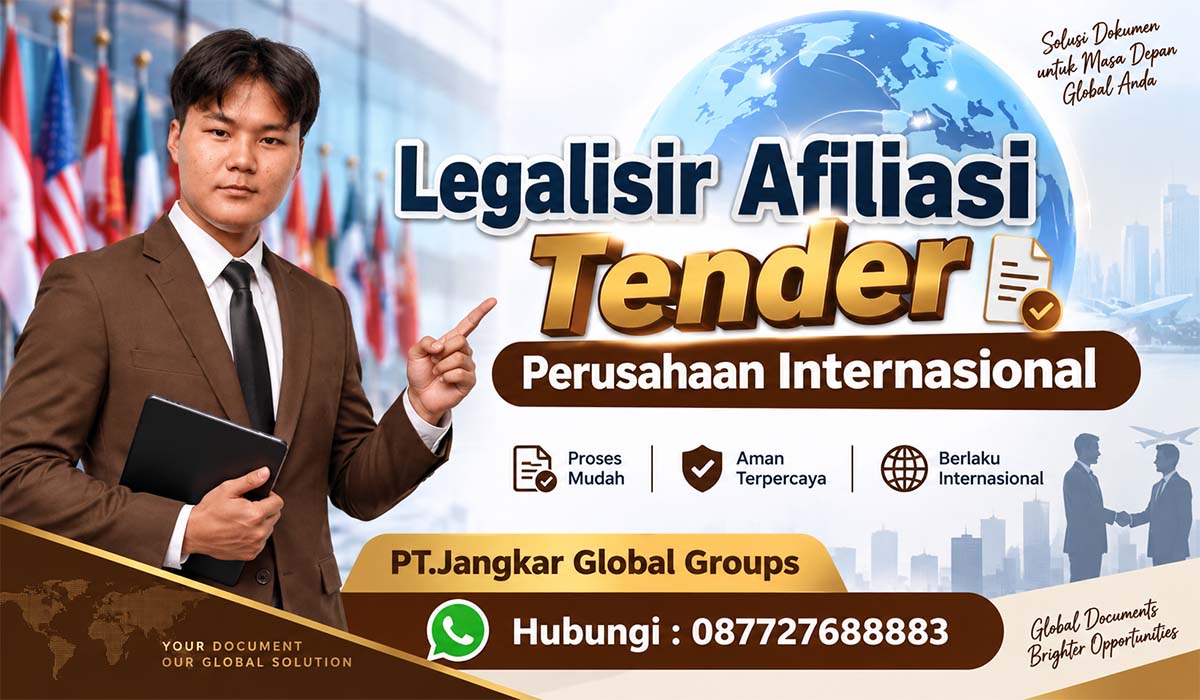 Legalisir Afiliasi Tender Perusahaan Internasional