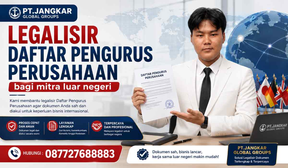 Legalisir Daftar Pengurus Perusahaan bagi mitra luar negeri