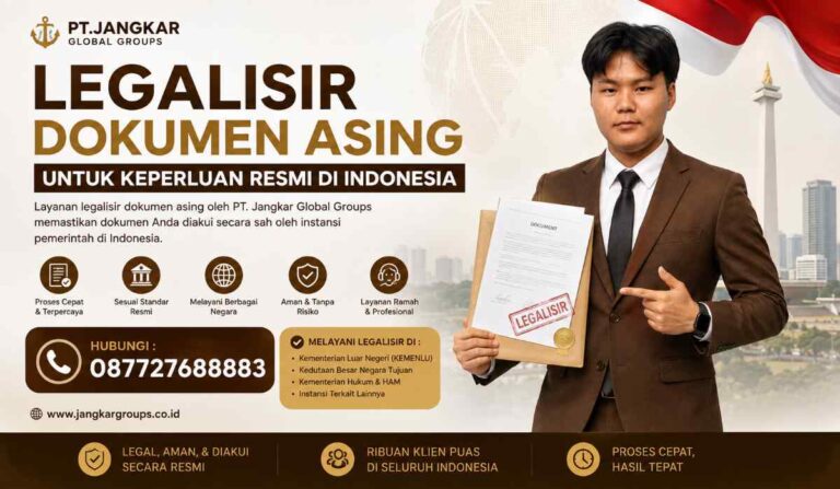 Legalisir Dokumen Asing untuk Keperluan Resmi di Indonesia
