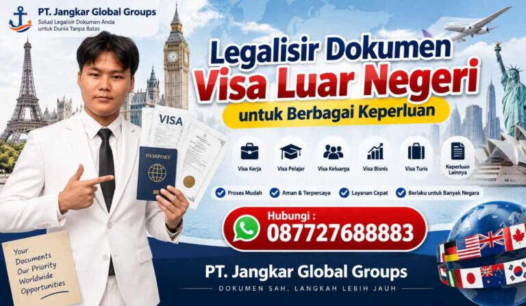 Legalisir Dokumen Visa Luar Negeri untuk Berbagai Keperluan