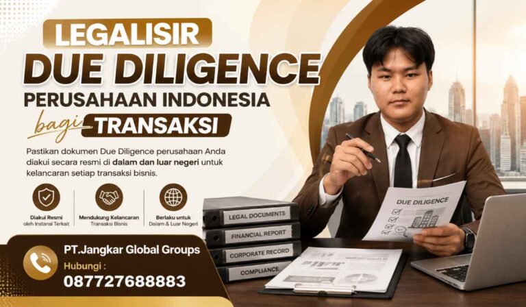 Legalisir Due Diligence Perusahaan Indonesia bagi transaksi