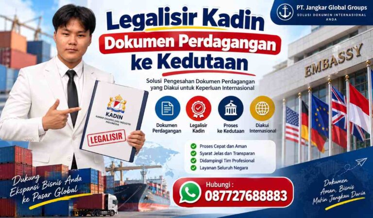 Legalisir Kadin Dokumen Perdagangan ke Kedutaan