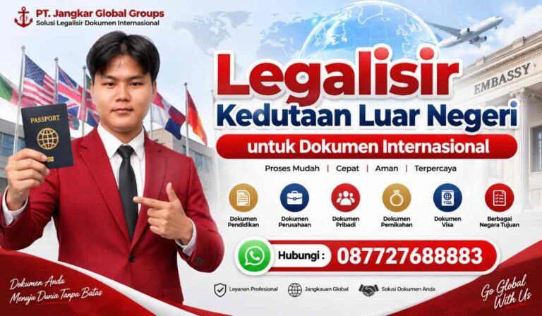 Legalisir Kedutaan Luar Negeri untuk Dokumen Internasional