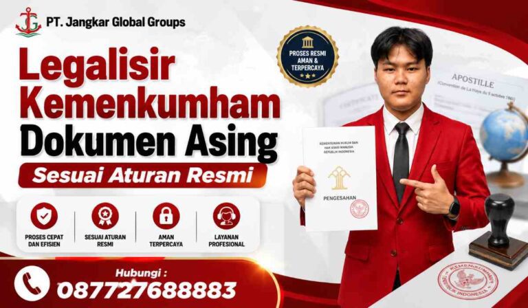 Legalisir Kemenkumham Dokumen Asing Sesuai Aturan Resmi